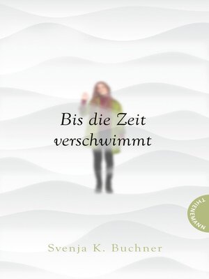 cover image of Bis die Zeit verschwimmt